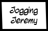 Jogging Jeremy.zip