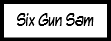 Six Gun Sam.zip